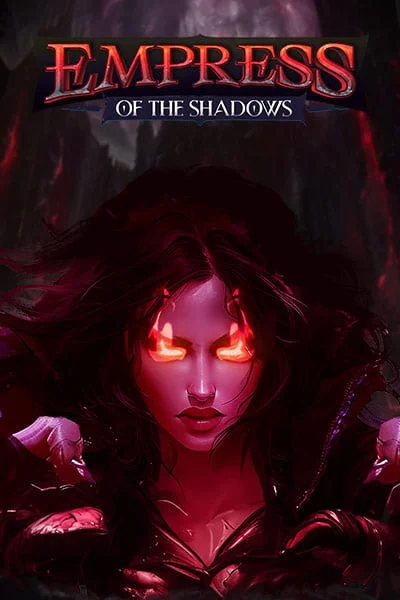 Empress of the Shadows