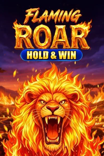 Flaming Roar Hold & Win